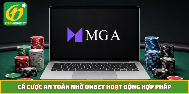Cá cược an toàn nhờ ONBET hoạt động hợp pháp
